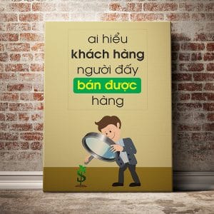 Tranh văn phòng ai hiểu khách hàng người đấy bán được hàng