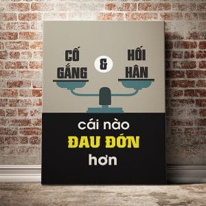 Tranh động lực cố gắng và hối hận cái nào đau đơn hơn