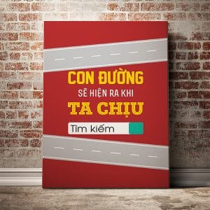 Tranh động lực con đường sẽ hiện ra khi ta chịu tìm kiếm