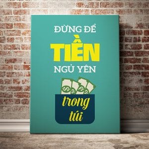 Tranh văn phòng đừng để tiền ngủ yên trong túi