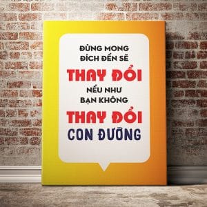 Tranh văn phòng đừng mong đích đến sẽ thay đổi nếu như bạn không thay đổi con đường