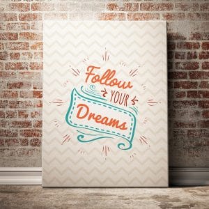 Tranh văn phòng follow your dreams