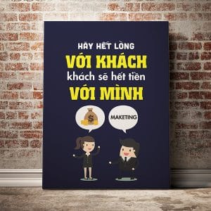 Tranh văn phòng hãy hết lòng với khách khách sẽ hết tiền với mình