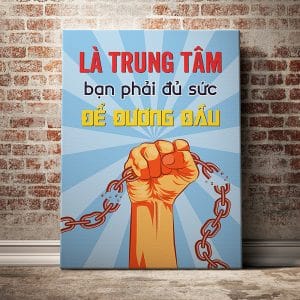 Tranh động lực là trung tâm bạn phải đủ sức để đương đầu