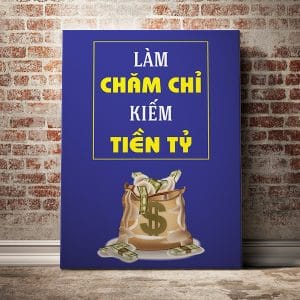 Tranh văn phòng làm chăm chỉ kiếm tiền tỷ