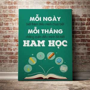 Tranh văn phòng mỗi ngày biết thêm điều mình chưa biết mỗi thánh chẳng quên điều mình dã biết ham học