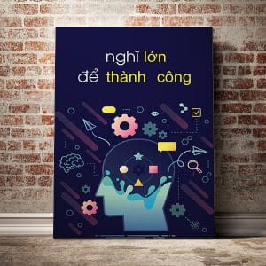 Tranh động lực nghĩ lớn để thành công