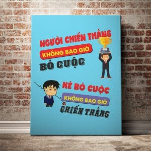 Tranh động lực người chiến thắng không bao giờ bỏ cuộc kẻ bỏ cuộc không bao giờ chiến thắng