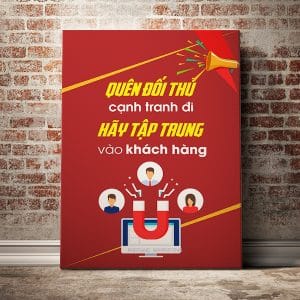 Tranh văn phòng quên đối thủ cạnh tranh đi hãy tập trung vào khách hàng