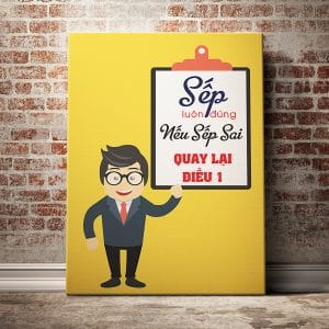 Tranh văn phòng sếp luôn đúng nếu sếp sai quay lại điều 1