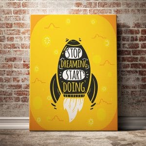 Tranh văn phòng stop dreaming start doing