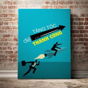 Tranh động lực tăng tốc để thành công