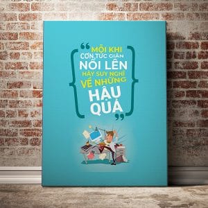 Tranh văn phòng mỗi khi cơn tức giận nổi lên hãy suy nghĩ về những hậu quả