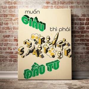 Tranh văn phòng muốn giàu thì phải đầu tư