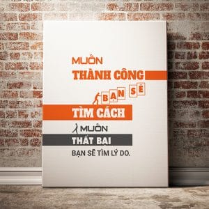 Tranh động lực muốn thành công bạn sẽ tìm cách muốn thất bại