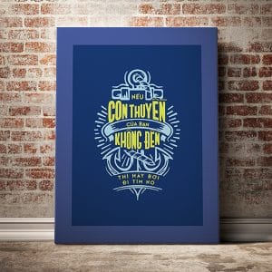 Tranh văn phòng nếu con thuyền của bạn không đến thì hãy bơi đi tìm nó