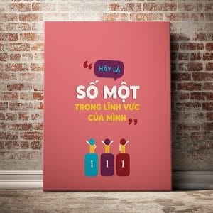 Tranh văn phòng hãy là số một trong lĩnh vực của mình