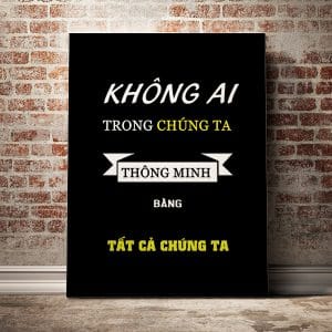 Tranh văn phòng không ai trong chúng ta thông minh bằng tất cả chúng ta