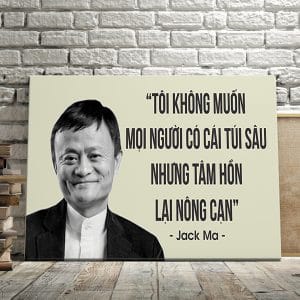 Tranh văn phòng tôi không muốn mọi người có cái túi sâu nhưng tâm hồn lại nông cạn jack ma
