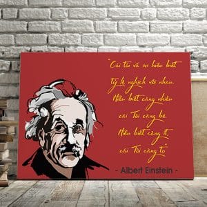 Tranh văn phòng cái tôi và sự hiểu biết tỷ lệ nghịch với nhau albert einstein