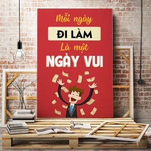 Tranh văn phòng mỗi ngày đi làm là một ngày vui