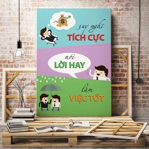Tranh văn phòng suy nghĩ tích cực nói lời hay làm việc tốt