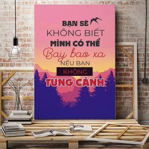 Tranh động lực Bạn sẽ không biết mình có thể bay bao xa nếu không tung cánh VP01060