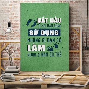 Tranh động lực Bắt đầu từ nơi bạn đứng VP01071