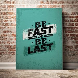 be-fast-or-be-last-(2)