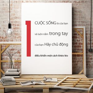 Tranh văn phòng Cuộc sống là của bạn và luôn nằm trong tay của bạn VP01181