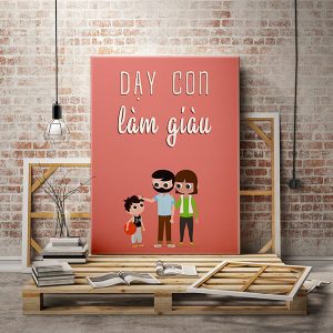Tranh văn phòng Dạy con làm giàu. VP01186