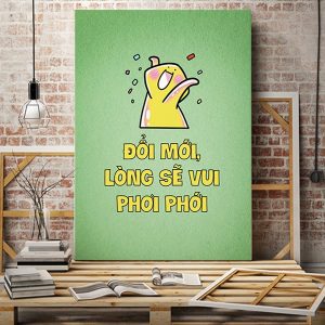 Tranh slogan Đổi mới lòng sẽ vui phơi phới VP01234