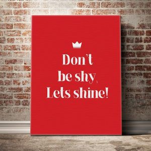 don_t-be-shy-let_s-shine