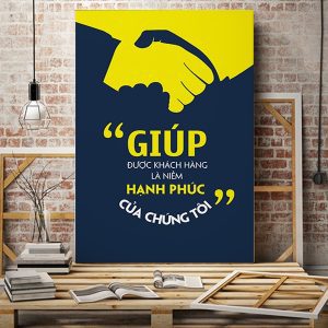 Tranh văn phòng Giúp được khách hàng là niềm hạnh phúc của chúng tôi VP01290