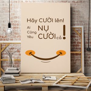 Tranh văn phòng Hãy cười lên ai cũng yêu nụ cười cả VP01306