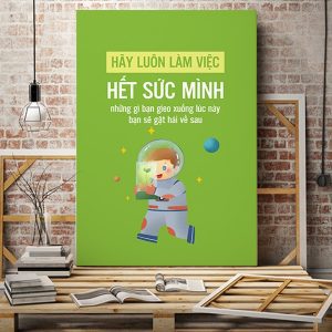 Tranh văn phòng Hãy luôn làm việc hết sức mình VP01328