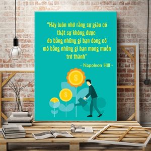 Tranh văn phòng Hãy nhớ rằng sự giàu có thật sự không được đo bằng những gì bạn đang có VP01334