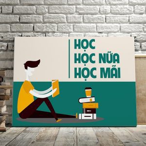 Tranh văn phòng Học, học nữa, học mãi