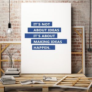 Tranh văn phòng it's not about ideas VP01399