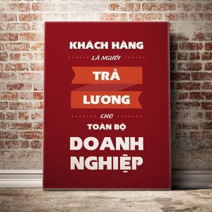 khach-hang-la-nguoi-tra-luong-cho-toan-bo-doanh-nghiep