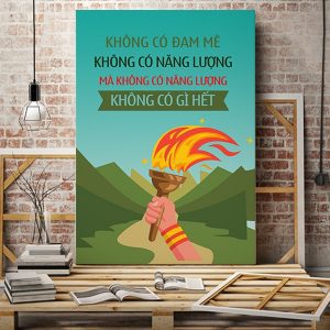 Tranh động lực Không có đam mê không có năng lượng VP01463