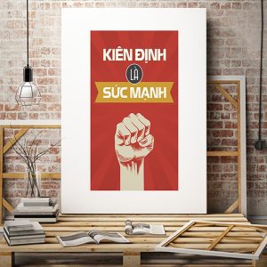 Tranh slogan Kiên định là sức mạnh VP01508