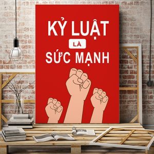 Tranh slogan Kỷ luật là sức mạnh VP01514