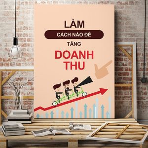 Tranh văn phòng Làm cách nào để tăng doanh thu VP01517