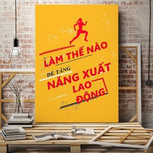 Tranh văn phòng Làm thế nào để tăng năng năng xuất lao động VP01537