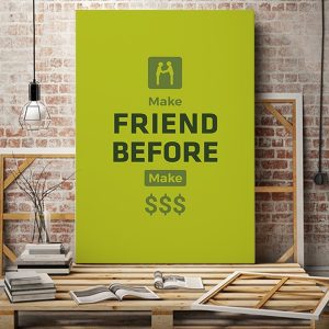 Tranh văn phòng make friend before make VP01599