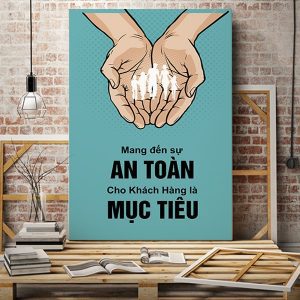 Tranh văn phòng Mang đến sự an toàn cho khách hàng là mục tiêu VP01601