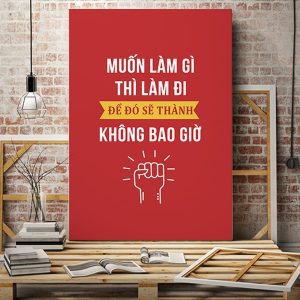 Tranh văn phòng Muốn làm gì thì làm đi VP01632