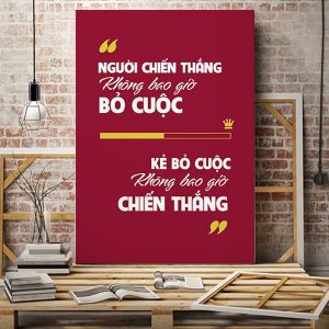 Tranh động lực Người chiến thắng không bao giờ bỏ cuộc VP01679
