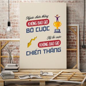 Tranh động lực Người chiến thắng không bao giờ bỏ cuộc VP01678